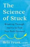 The Science of Stuck