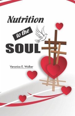 Nutrition to the Soul - Walker, Veronica E.