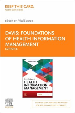 Foundations of Health Information Management - Elsevier eBook on Vitalsource (Retail Access Card) - Davis, Nadinia A.