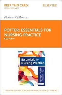 Essentials for Nursing Practice - Elsevier eBook on Vitalsource (Retail Access Card) - Potter, Patricia A.; Perry, Anne G.; Stockert, Patricia A.