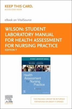 Student Laboratory Manual for Health Assessment for Nursing Practice - Elsevier eBook on Vitalsource (Retail Access Card) - Wilson, Susan Fickertt; Giddens, Jean Foret