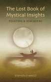 The Lost Book of Mystical Insights: Pointers & Reminders