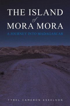 The Island of Mora Mora - Eskelson, Tyrel Cameron