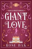 Giant Love (Magical Midlife Romance, #4) (eBook, ePUB)