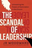 The Scandal of Leadership (eBook, ePUB) The Scandal of Leadership (eBook, ePUB)