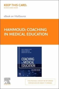 Coaching in Medical Education - Elsevier E-Book on Vitalsource (Retail Access Card) - Hammoud, Maya M.; Deiorio, Nicole M.; Moore, Margaret
