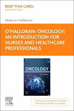Oncology: An Introduction for Nurses and Health Care Professionals- Elsevier E-Book on Vitalsource (Retail Access Card) - O'Halloran, David