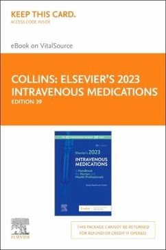 Elsevier's 2023 Intravenous Medications - Elsevier eBook on Vitalsource (Retail Access Card) - Collins, Shelly Rainforth