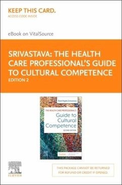 The Health Care Professional's Guide to Cultural Competence - Elsevier E-Book on Vitalsource (Retail Access Card) - Srivastava, Rani Hajela