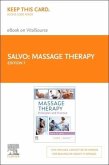 Massage Therapy - Elsevier eBook on Vitalsource (Retail Access Card): Principles and Practice