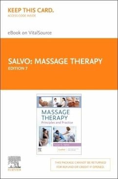 Massage Therapy - Elsevier eBook on Vitalsource (Retail Access Card): Principles and Practice - Salvo, Susan G.