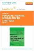 Pediatric Decision-Making Strategies Elsevier eBook on Vitalsource (Retail Access Card)