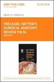 Netter's Surgical Anatomy Review P.R.N. Elsevier eBook on Vitalsource (Retail Access Card)