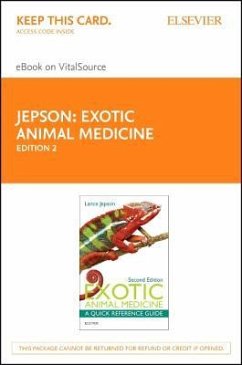 Exotic Animal Medicine - Elsevier eBook on Vitalsource (Retail Access Card): A Quick Reference Guide - Jepson, Lance
