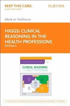 Clinical Reasoning in the Health Professions - Elsevier eBook on Vitalsource (Retail Access Card)