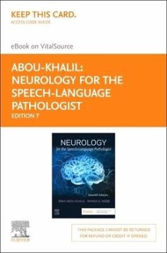 Neurology for the Speech-Language Pathologist- Elsevier eBook on Vitalsource (Retail Access Card) - Abou-Khalil, Rima; Webb, Wanda