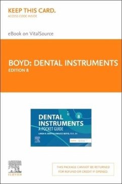 Dental Instruments - Elsevier eBook on Vitalsource (Retail Access Card): A Pocket Guide - Boyd, Linda Bartolomucci