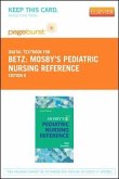 Mosby's Pediatric Nursing Reference - Elsevier eBook on Vitalsource (Retail Access Card)