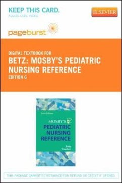 Mosby's Pediatric Nursing Reference - Elsevier eBook on Vitalsource (Retail Access Card) - Betz, Cecily Lynn; Sowden, Linda A.