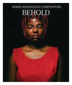 Maria Magdalena Campos-Pons - Behold - Hermo, Carmen; Harris, Mazie M.; Strand, Jenee-daria