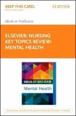 Nursing Key Topics Review: Mental Health - Elsevier eBook on Vitalsource (Retail Access Card)