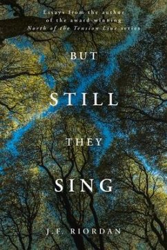 But Still They Sing - Riordan, J F