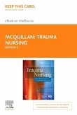Trauma Nursing Elsevier eBook on Vitalsource (Retail Access Card): From Resuscitation Through Rehabilitation