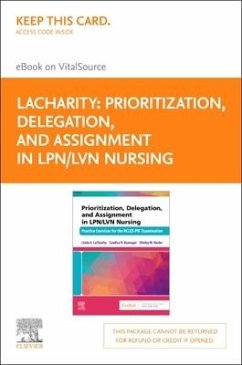 Prioritization, Delegation, and Assignment in Lpn/LVN Nursing - Elsevier E-Book on Vitalsource (Retail Access Card): Practice Exercises for the Nclex- - Lacharity, Linda A.; Kumagai, Candice K.; Hosler, Shirley M.