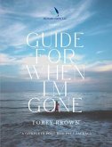 A Guide for When I'm Gond (eBook, ePUB)