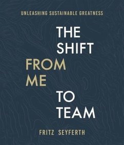 The Shift from Me to Team (eBook, ePUB) - Seyferth, Fritz