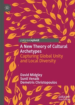A New Theory of Cultural Archetypes (eBook, PDF) - Midgley, David; Venaik, Sunil; Christopoulos, Demetris