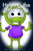 Helping the Little Guys (Joey's Adventures, #3) (eBook, ePUB)