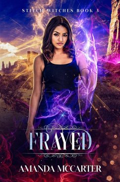 Frayed (Stitch Witches, #3) (eBook, ePUB) - Mccarter, Amanda