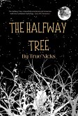 The Halfway Tree: Parts 1 & 2 (eBook, ePUB)