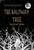 The Halfway Tree: Parts 1 & 2 (eBook, ePUB) The Halfway Tree: Parts 1 & 2 (eBook, ePUB)