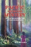 PACIFIC REDWOOD MYSTERY (eBook, ePUB) PACIFIC REDWOOD MYSTERY (eBook, ePUB)