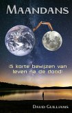 Maandans (5 korte bewijzen van leven na de dood) (eBook, ePUB) Maandans (5 korte bewijzen van leven na de dood) (eBook, ePUB)
