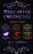 Timecaster Chronicles, Volume Three... - Bild 1