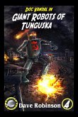 Giant Robots of Tunguska (Doc Vandal Adventures, #4) (eBook, ePUB)