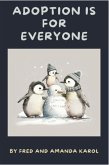Adoption is for Everyone (eBook, ePUB)