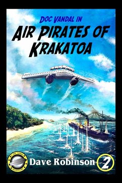 Cover Air Pirates of Krakatoa (Doc Vandal Adventures, #2) (eBook, ePUB)