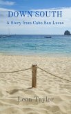 Down South: A Story From Cabo San Lucas (eBook, ePUB)