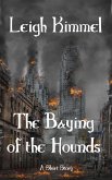 The Baying of the Hounds (eBook, ePUB)