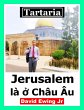 Tartaria - Jerusalem là ¿ Châu Âu... - Bild 1