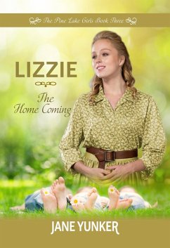 Cover Lizzie: The Home Coming (The Pine Lake Girls) (eBook, ePUB)