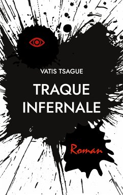 Traque Infernale (eBook, ePUB) - Tsague, Vatis