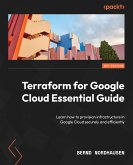 Terraform for Google Cloud Essential Guide (eBook, ePUB)