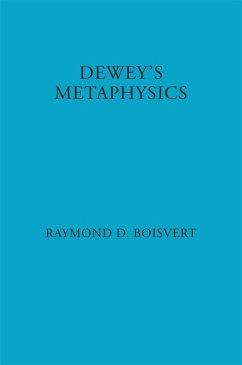 Dewey's Metaphysics (eBook, PDF) - Boisvert, Raymond