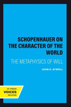 Schopenhauer on the Character of the World (eBook, ePUB) - Atwell, John E.