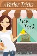 Tick-Tock (Parlor Tricks Mystery, #5)... - Bild 1